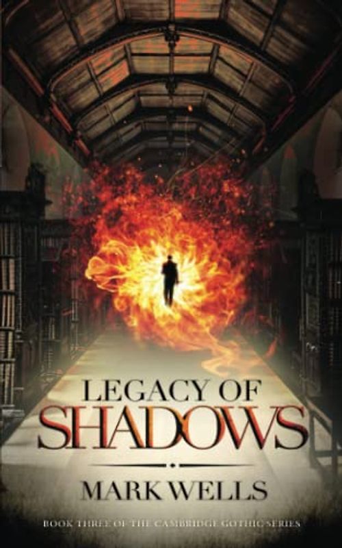 Legacy of Shadows (Cambridge Gothic, Band 3)