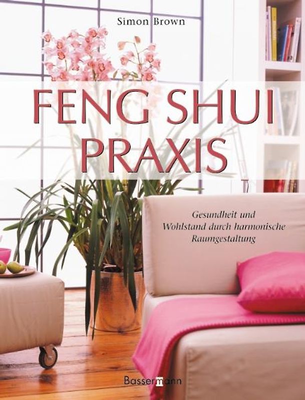 Feng-Shui-Praxis