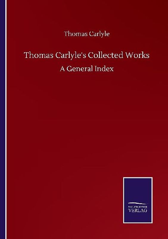 Thomas Carlyle's Collected Works