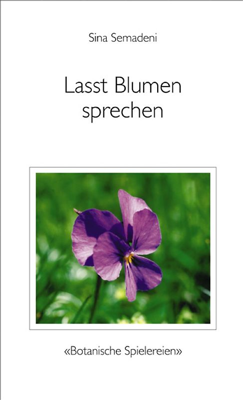 Lasst Blumen sprechen