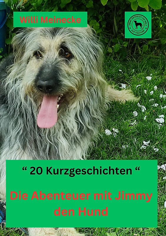 Die Abenteuer mit Jimmy den Hund
