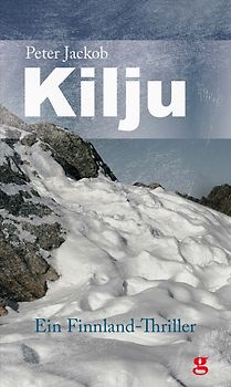 Kilju - Ein Finnland-Thriller