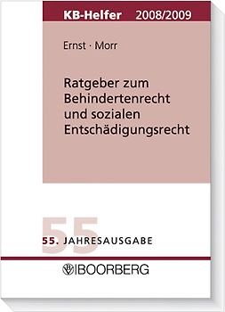 Ratgeber zum Behinderten- und sozialen Entschädigungsrecht - KB-Helfer 2008/2009