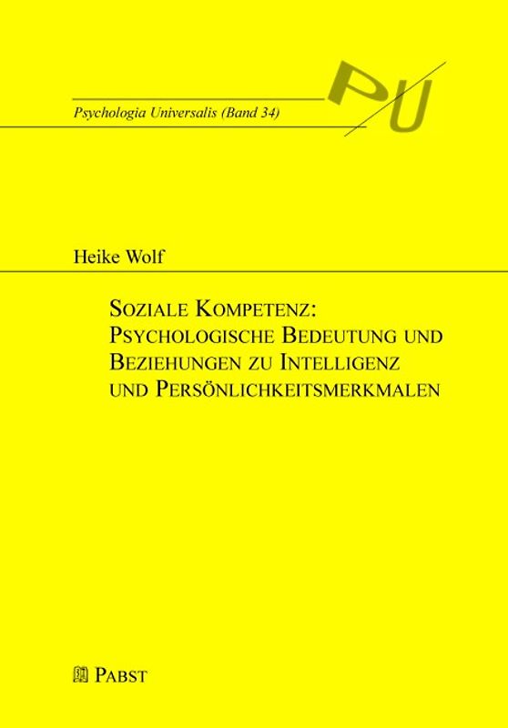 Soziale Kompetenz: Psychologische Bedeutung und Beziehungen zu Intelligenz und Persönlichkeitsmerkmalen