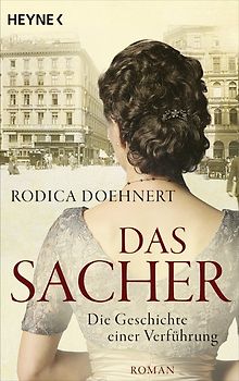 Das Sacher - Die Geschichte einer Verführung