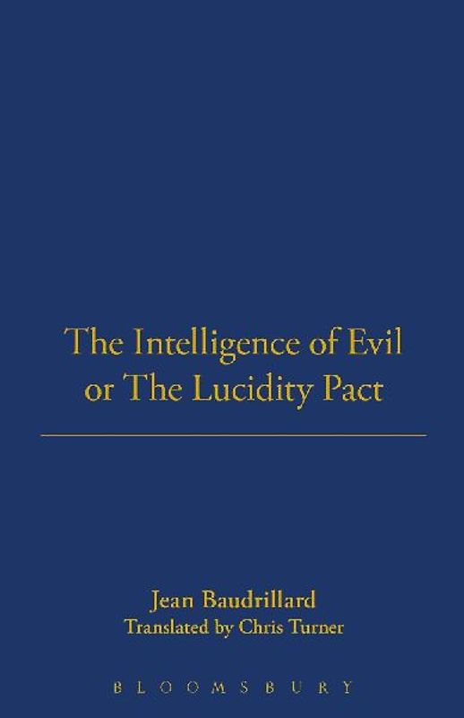 The Intelligence of Evil or the Lucidity Pact