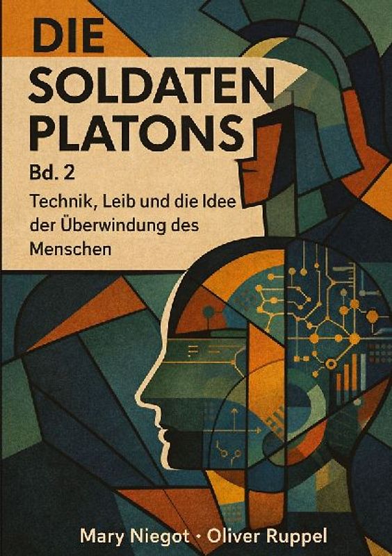 Die Soldaten Platons Band 2