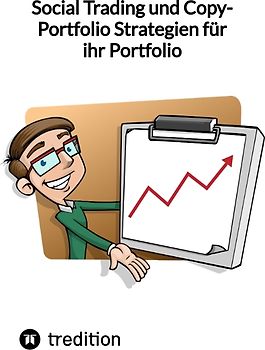Social Trading und Copy-Portfolio Strategien für ihr Portfolio