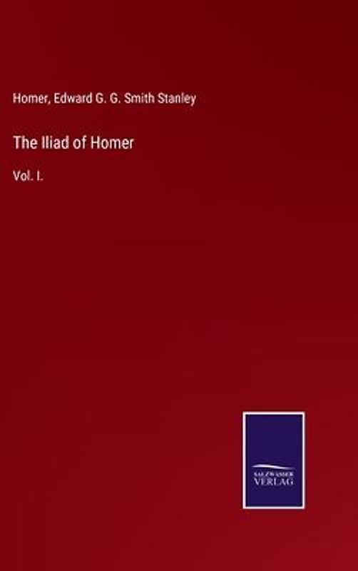 The Iliad of Homer