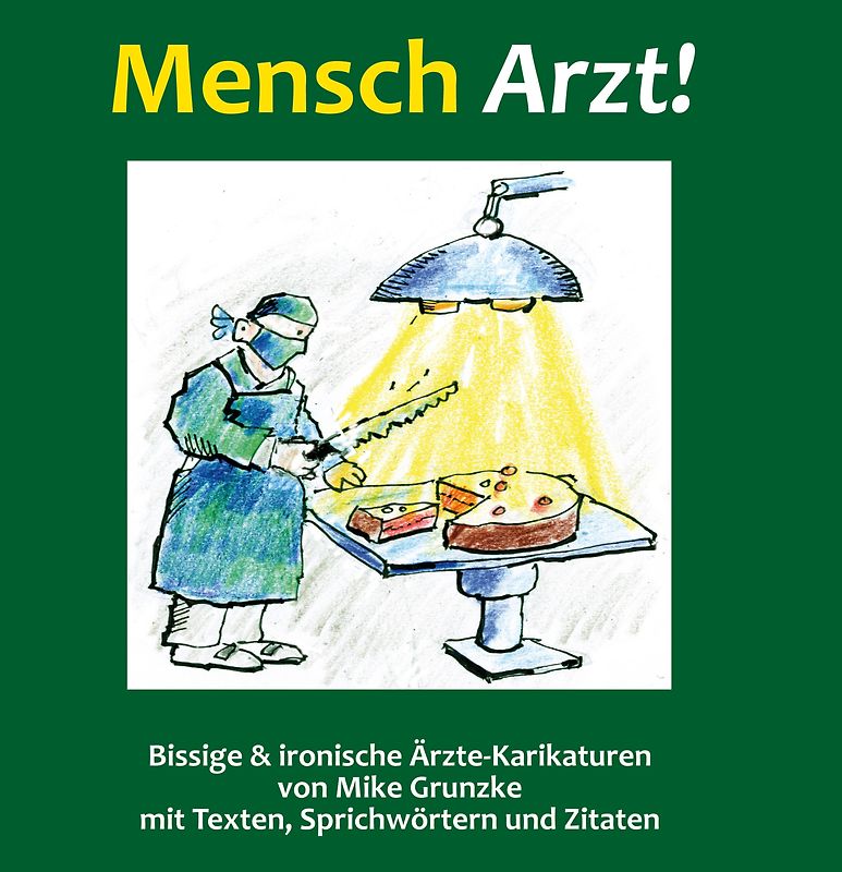 Mensch Arzt!