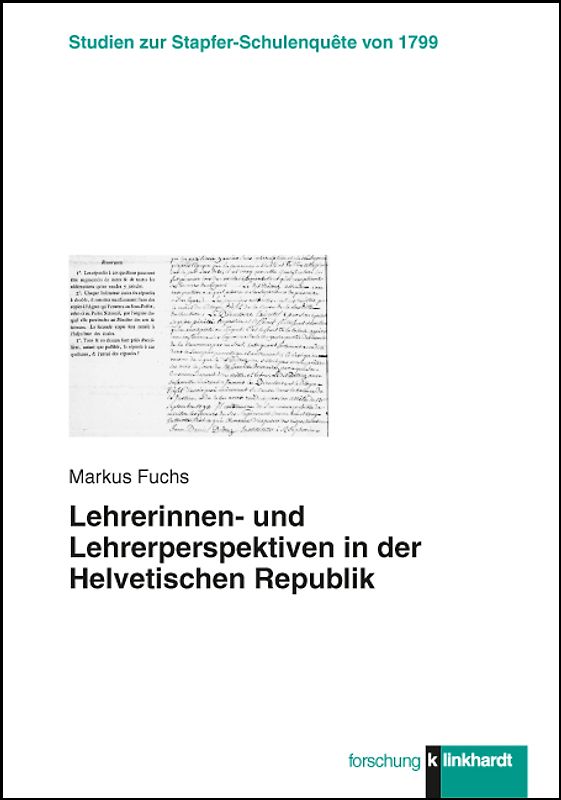 Lehrerinnen- und Lehrerperspektiven in der Helvetischen Republik