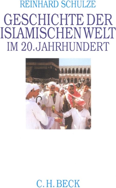 Geschichte der Islamischen Welt im 20. Jahrhundert
