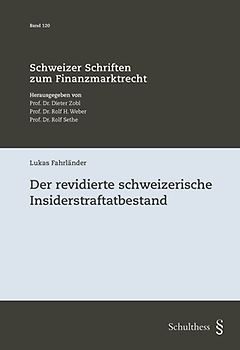Der revidierte schweizerische Insiderstraftatbestand