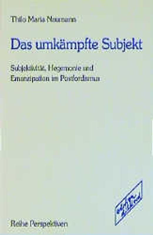 Das umkämpfte Subjekt