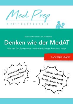 MedAT Lernskripte / Denken wie der MedAT - Wie der Test funktioniert – und wie du lernst, Punkte zu holen