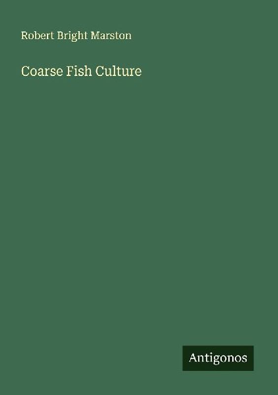 Coarse Fish Culture