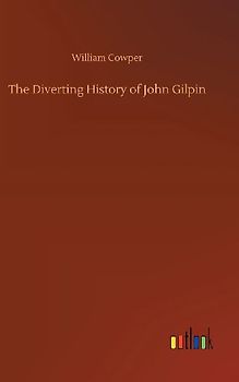 The Diverting History of John Gilpin