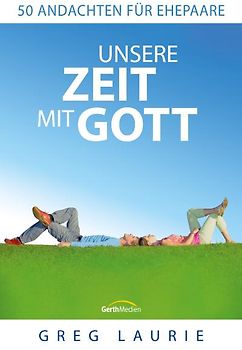 Unsere Zeit mit Gott