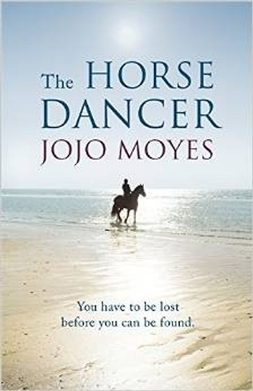 The Horse Dancer - Jojo Moyes