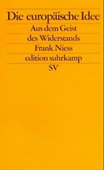 Die europäische Idee – aus dem Geist des Widerstands