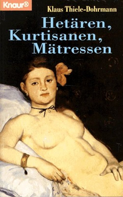 Hetären, Kurtisanen, Mätressen