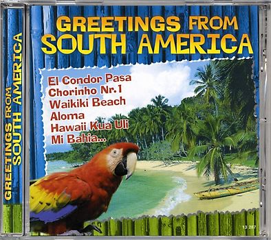 Greetings from South America (18 tracks) - Honolulu Sunshine Band, Los Craneos, Los Indios Paraguayos..