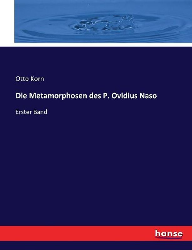 Die Metamorphosen des P. Ovidius Naso