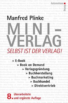 Mini-Verlag: Selbst ist der Verlag!