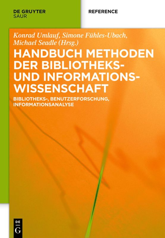 Handbuch Methoden der Bibliotheks- und Informationswissenschaft