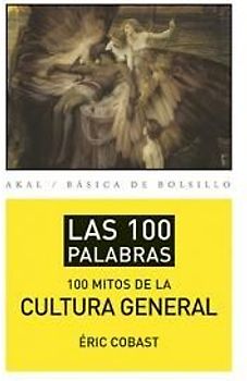Los 100 mitos de la cultura general