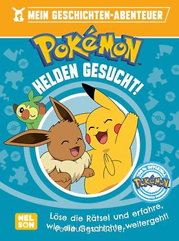 Pokémon Lesebuch: Mein Geschichten-Abenteuer: Helden gesucht!