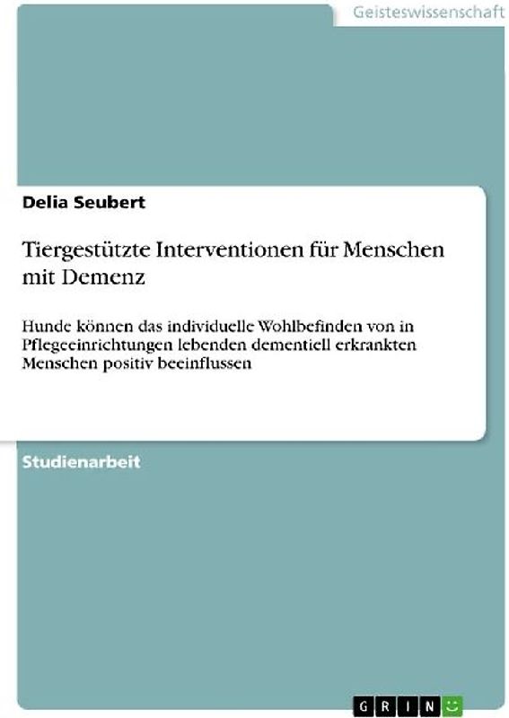 Tiergestützte Interventionen für Menschen mit Demenz