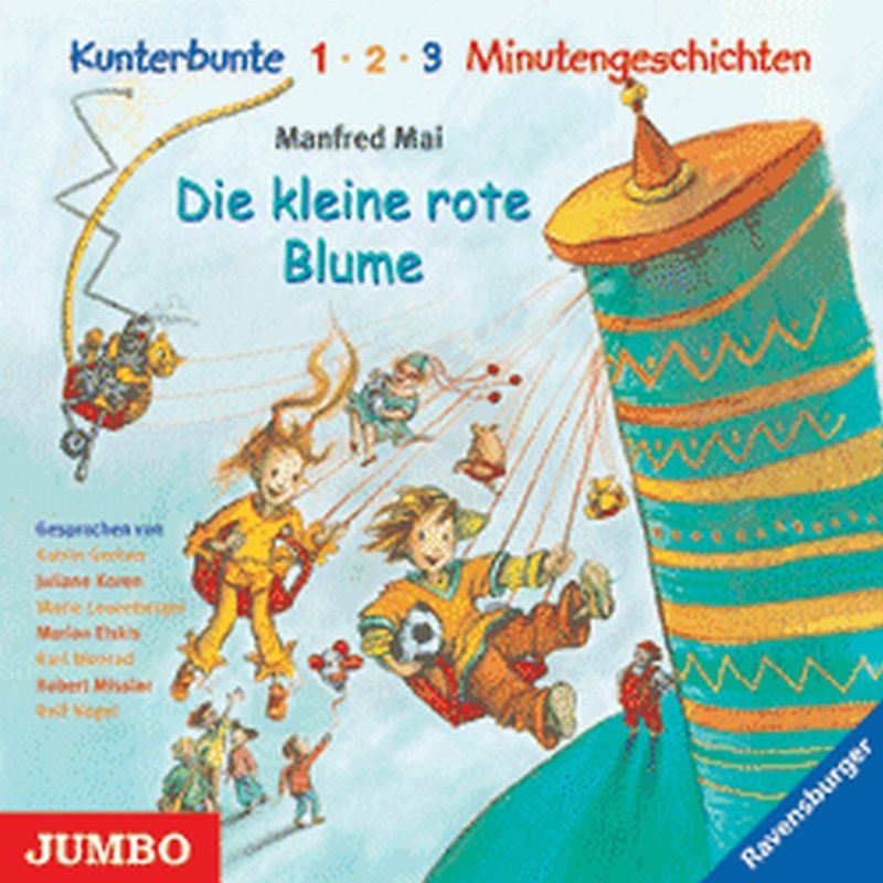 Kunterbunte 1-2-3 Minutengeschichten. Die kleine rote Blume