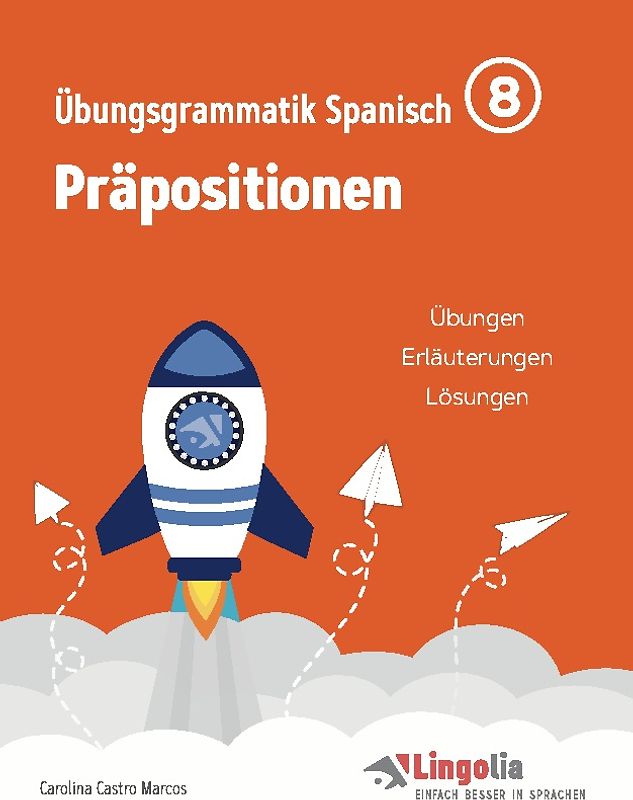 Lingolia Übungsgrammatik Spanisch Teil 8