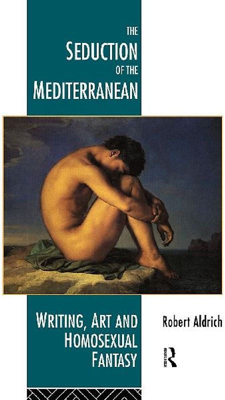 The Seduction of the Mediterranean