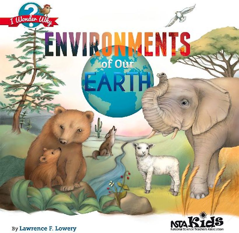 Environments of Our Earth