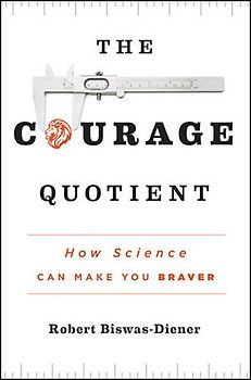 The Courage Quotient