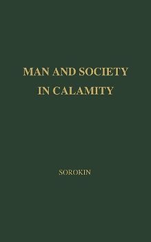 Man and Society in Calamity