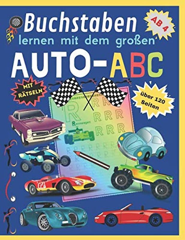 Buchstaben lernen mit dem großen Auto-ABC: der riesige Autospaß | Schreibübungen | Vorschulbuch | Übungsheft | Rätsel | fördert Konzentration und Wahrnehmung