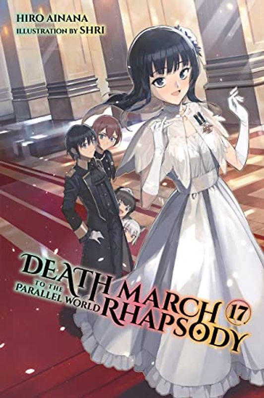 Death March to the Parallel World Rhapsody (Death March to the Parallel World Rhapsody, 17)