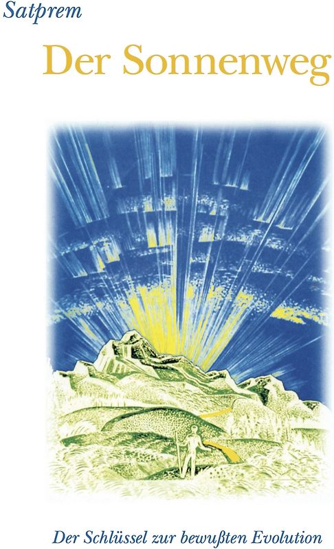 Der Sonnenweg zum grossen Selbst