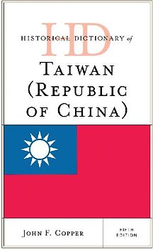 Historical Dictionary of Taiwan (Republic of China)