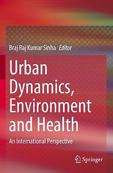 Urban Dynamics, Environment and Health