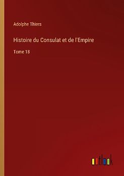 Histoire du Consulat et de l'Empire