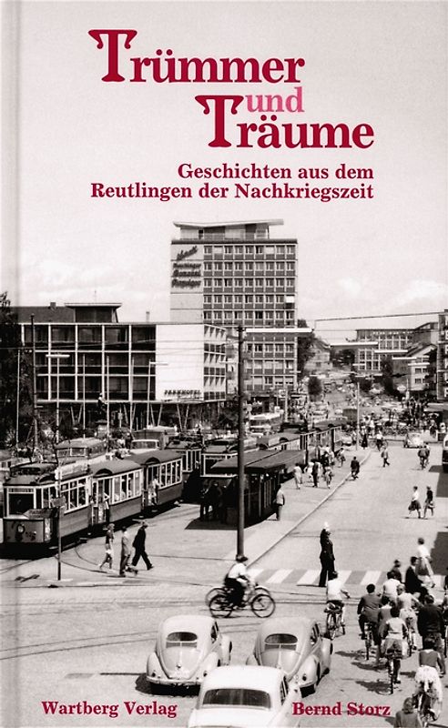 Trümmer und Träume