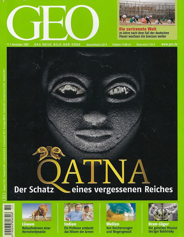 GEO Magazin 11/2009 - QATNA - Der Schatz eines vergessenen Reiches [Broschiert]