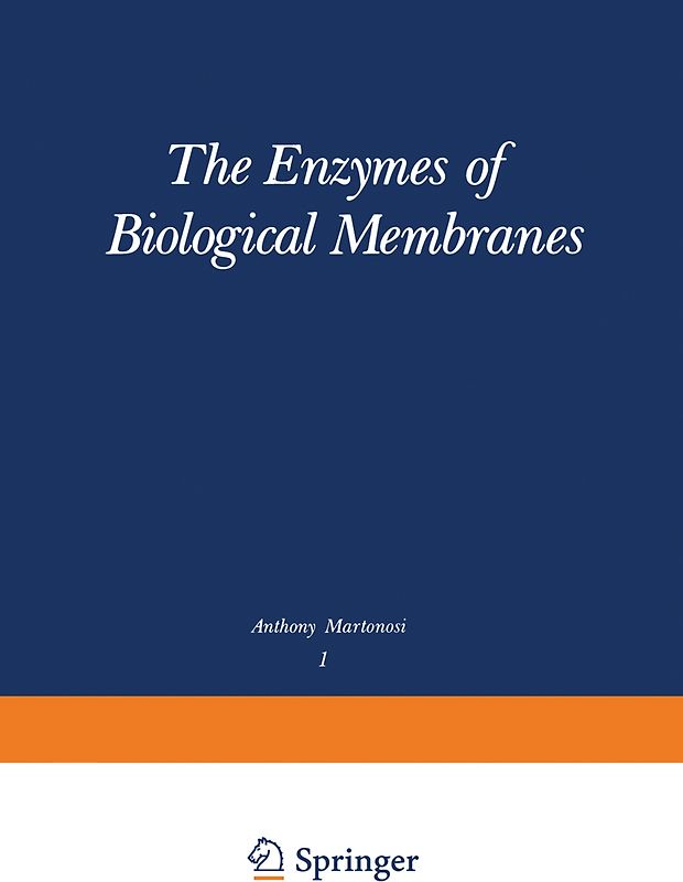 The Enzymes of Biological Membranes