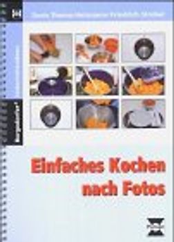 Einfaches Kochen nach Fotos mit Rezepten und Bildern auf CD-ROM