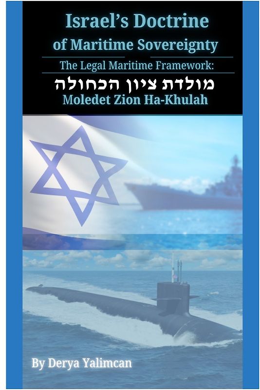 Israel’s Doctrine of Maritime Sovereignty