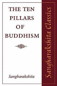 The Ten Pillars of Buddhism